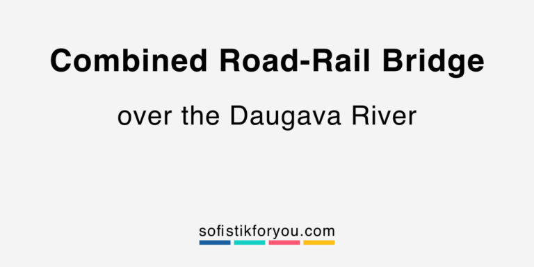 Combined Road-Rail Bridge over the Daugava River
