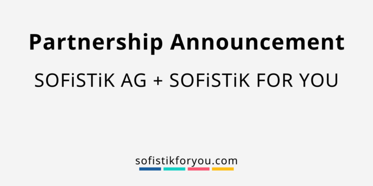 Partnership Announcement SOFiSTiK AG + SOFiSTiK FOR YOU